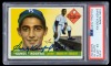 SANDY KOUFAX SIGNED AND "HOF 72" INSCRIBED 1955 TOPPS ROOKIE CARD - PSA 6 / AUTO 10 - ONE OF EIGHT