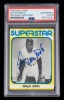 WILLIE MAYS SIGNED 1982 SUPERSTAR ML BASEBALL CARD # 21.- PSA