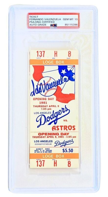 FERNANDO VALENZUELA SIGNED 1981 DODGERS OPENING DAY TICKET - PSA 10