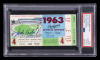 SANDY KOUFAX PSA GRADED SIGNED 1963 WORLD SERIES GAME 4 TICKET STUB - POP 5